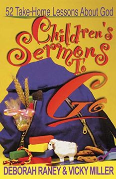 portada Children's Sermons to go: 52 Take Home Lessons About god (en Inglés)
