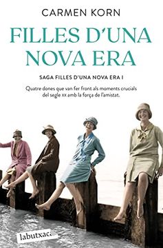 portada Filles D'Una Nova Era: Saga Filles D'Una Nova era 1 (Labutxaca) (in Catalá)