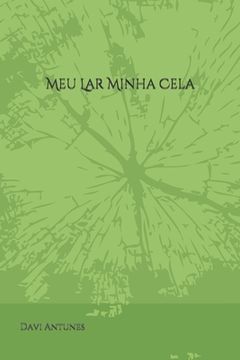 portada Meu Lar Minha Cela (in Portuguese)