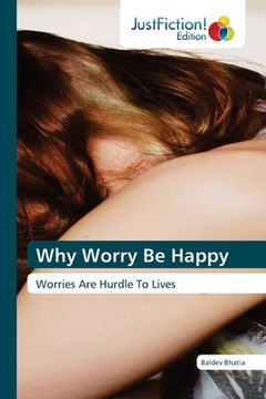 portada Why Worry Be Happy (in English)
