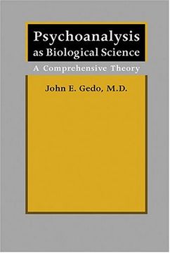 portada Psychoanalysis as Biological Science: A Comprehensive Theory (in English)
