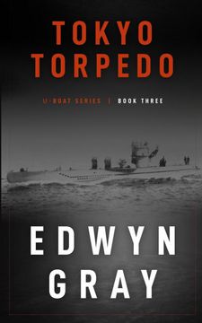 portada Tokyo Torpedo (The U-Boat Series) (en Inglés)