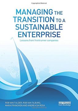 portada Managing the Transition to a Sustainable Enterprise: Lessons from Frontrunner Companies