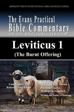 portada Leviticus 1 (The Burnt Offering): The Evans Practical Bible Commentary (en Inglés)