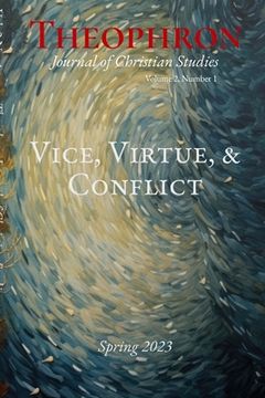 portada Theophron Spring 2023: Vice, Virtue, & Conflict (en Inglés)