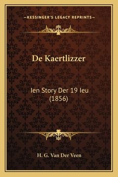 portada De Kaertlizzer: Ien Story Der 19 Ieu (1856)