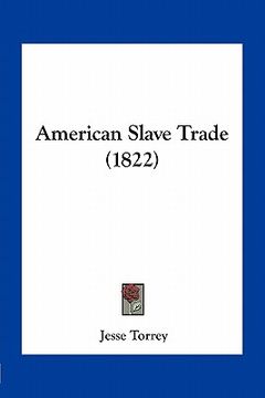 portada american slave trade (1822) (en Inglés)