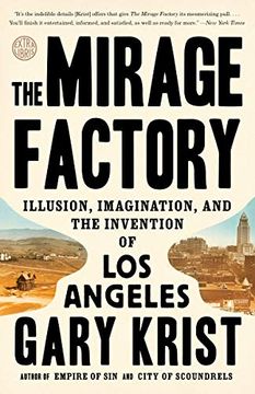 portada The Mirage Factory: Illusion, Imagination, and the Invention of los Angeles (en Inglés)