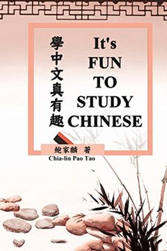portada It's fun to Study Chinese: 學中文真有趣（中英雙語版） (en Inglés)