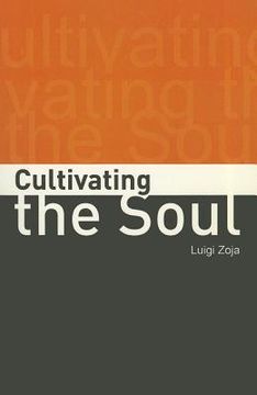 portada Cultivating the Soul (en Inglés)
