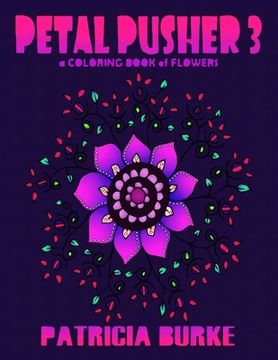 portada Petal Pusher 3: a Coloring Book of Flowers (en Inglés)