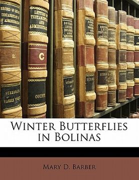 portada winter butterflies in bolinas (en Inglés)