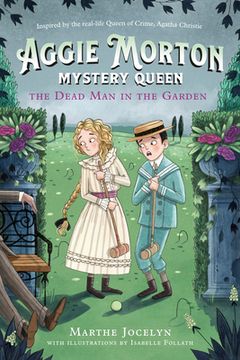 portada Aggie Morton, Mystery Queen: The Dead man in the Garden (in English)