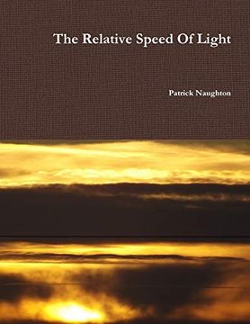 portada The Relative Speed of Light (en Inglés)