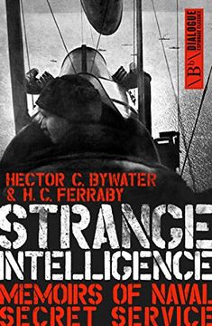portada Strange Intelligence: Memoirs of Naval Secret Service (Dialogue Espionage Classics) (en Inglés)