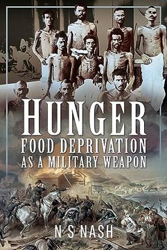 portada Hunger: Food Deprivation as a Military Weapon (en Inglés)