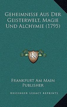 portada Geheimnisse Aus Der Geisterwelt, Magie Und Alchymie (1795) (in German)