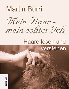 portada Mein Haar - mein echtes Ich: Haare lesen und verstehen (en Alemán)