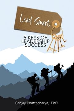 portada Lead Smart: 5 Keys of Leadership Success (en Inglés)
