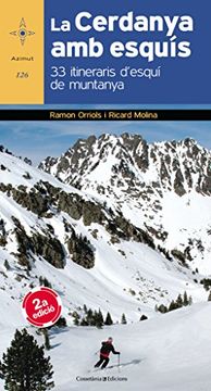 portada La Cerdanya amb Esquís: 33 Itineraris D'esquí de Muntanya (en Catalá)