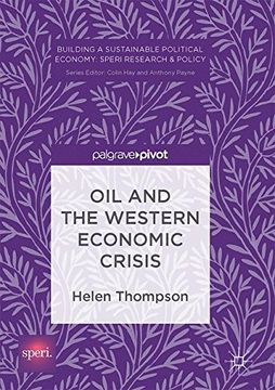 portada Oil And The Western Economic Crisis (building A Sustainable Political Economy: Speri Research & Policy) (en Inglés)