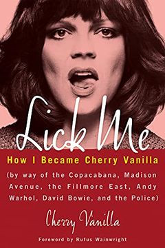 portada Lick me: How i Became Cherry Vanilla (in English)
