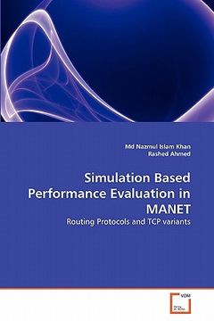 portada simulation based performance evaluation in manet (en Inglés)
