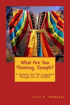 portada What Are You Thinking, Joseph? (en Inglés)