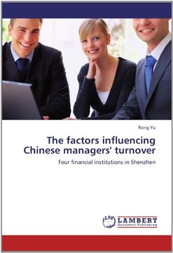 portada The factors influencing Chinese managers' turnover: Four financial institutions in Shenzhen