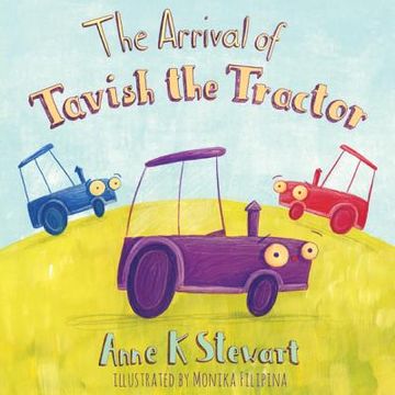 portada The Arrival Of Tavish The Tractor (en Inglés)