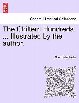 portada the chiltern hundreds. ... illustrated by the author. (en Inglés)