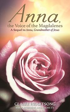 portada Anna, the Voice of the Magdalenes: A Sequel to Anna, Grandmother of Jesus (in English)