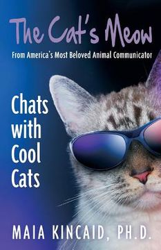 portada The Cat's Meow: Chats with Cool Cats! (en Inglés)