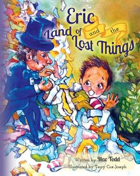 portada Eric and the Land of Lost Things (en Inglés)