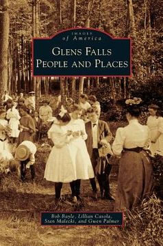 portada Glens Falls: People and Places (en Inglés)