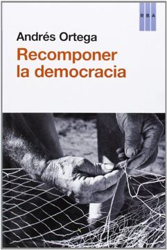 portada Recomponer la Democracia (in Spanish)