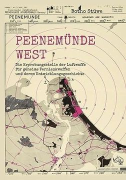 portada Peenemünde-West: Die Erprobungsstelle der Luftwaffe für Geheime Fernlenkwaffen und Deren Entwicklungsgeschichte (en Alemán)