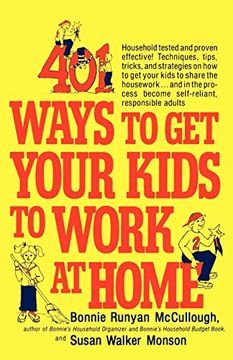 portada 401 Ways to get Your Kids to Work at Home 
