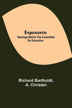 portada Esperanto: Hearings before the Committee on Education