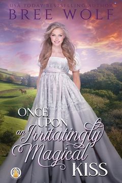 portada Once Upon an Irritatingly Magical Kiss (en Inglés)