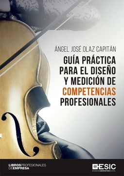 portada Guía Práctica Para el Diseño y Medición de Competencias Profesionales (in Spanish)