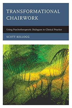 portada Transformational Chairwork: Using Psychotherapeutic Dialogues in Clinical Practice (en Inglés)