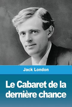 portada Le Cabaret de la Dernière Chance (en Francés)