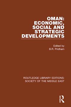 portada Oman: Economic, Social and Strategic Developments (Routledge Library Editions: Society of the Middle East) (en Inglés)