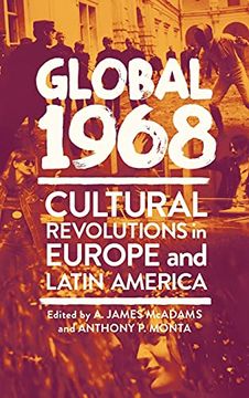 portada Global 1968: Cultural Revolutions in Europe and Latin America 