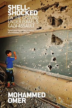portada Shell-shocked: On the Ground Under Israel's Gaza Assault