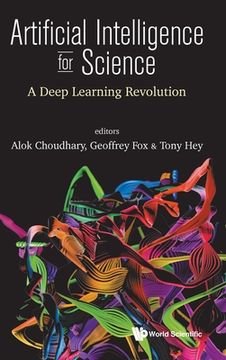 portada Artificial Intelligence for Science: A Deep Learning Revolution (en Inglés)