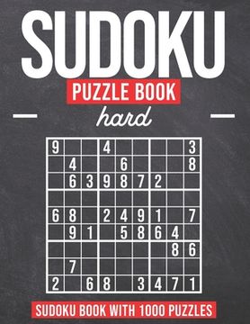 portada Sudoku Puzzle Book Hard: Sudoku Puzzle Book with 1000 Puzzles - Hard - For Adults and Kids