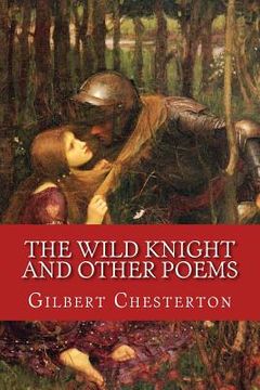 portada The Wild Knight and Other Poems: Classic Literature (en Inglés)