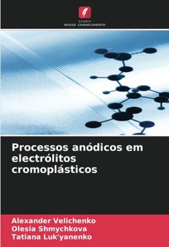 portada Processos Anódicos em Electrólitos Cromoplásticos